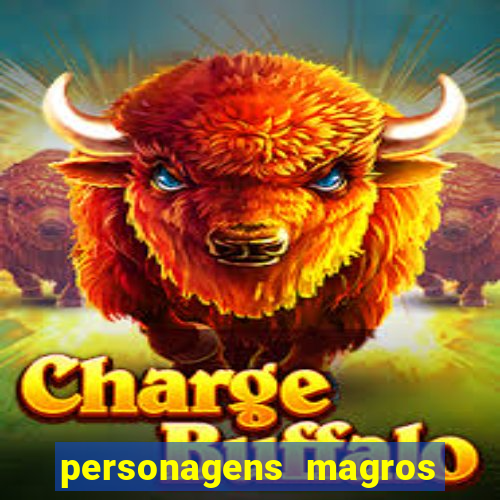 personagens magros de desenhos